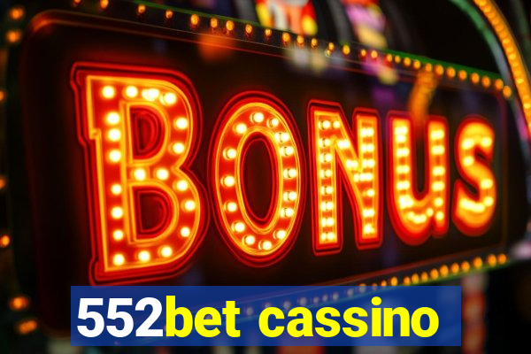 552bet cassino